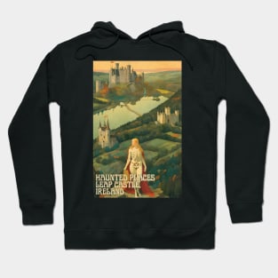 Haunted Places Leap Castle Ireland Ghosts Hoodie